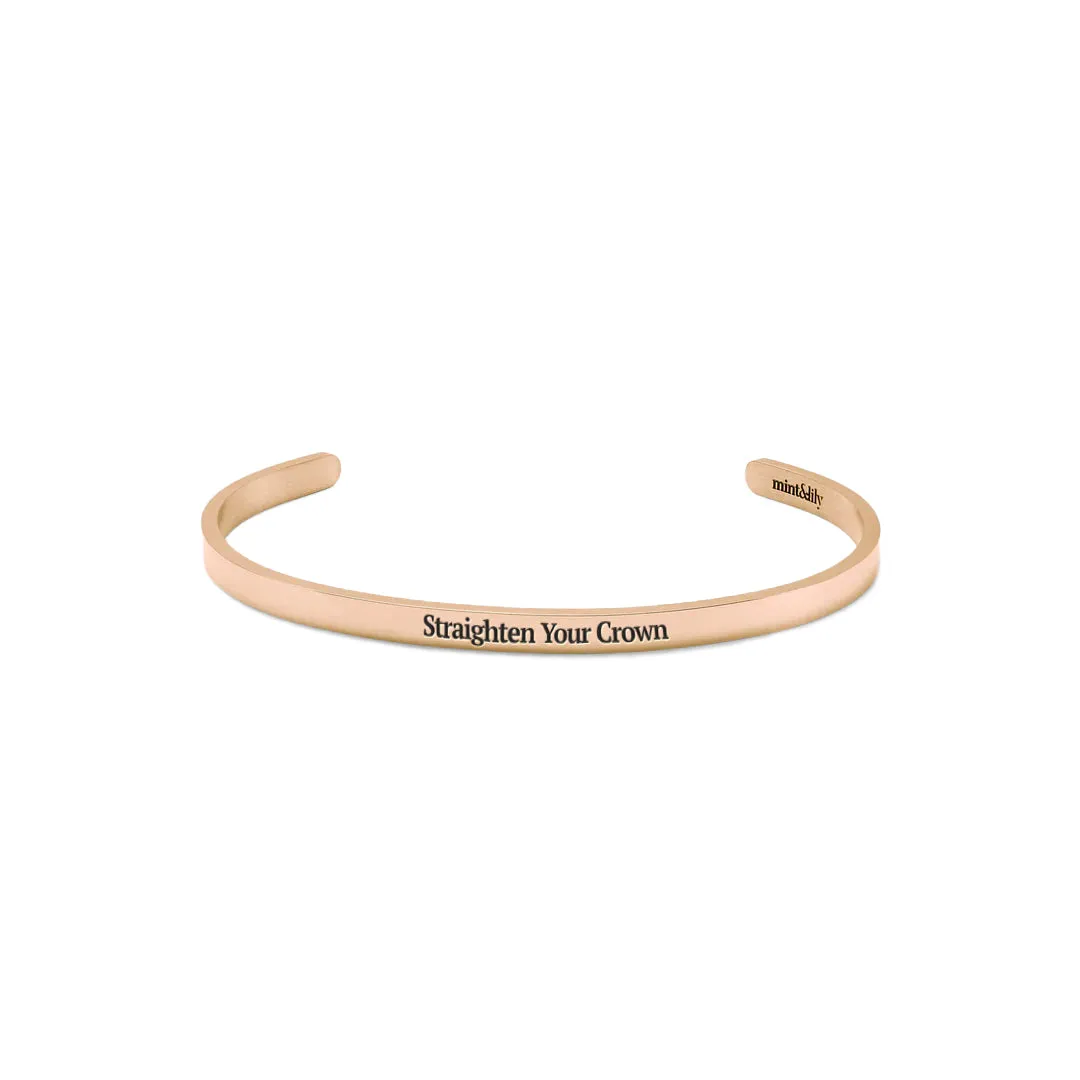 Straighten Your Crown Thin Cuff Bracelet